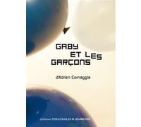 Gaby et les garçons Adrien Cornaggia (Auteur)