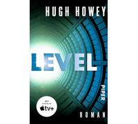 Gaby Wurster Hu Level (Silo 2): Roman Die Buch-Trilogie zur Serie »Sil (Poche)