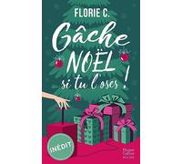 Gâche Noël, si tu l'oses ! – Romance de Noël – Harper Collins Publishers