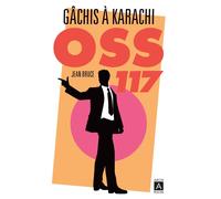 Gachis à Karachi OSS 117 - Jean Bruce - Archipoche - Poche - Roman