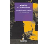 Gadamer, Art, Poétique et Ontologie