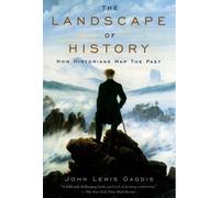 Gaddis The Landscape of History (Poche)