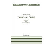 Partitions classique WILHELM HANSEN GADE J. - TANGO JALOUSIE - violon et piano Violon
