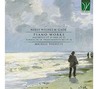 Michele Tozzetti – Niels Wilhelm Gade : Oeuvres pour piano – CD – Harmonia Mundi