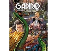 Gadiro, Ambassadeur De L'atlantide - Tome 2 - Le Serpent De Boréas