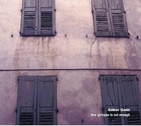 Gábor Gadó – One Glimpse Is Not Enough – CD