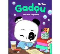 Gadou - J'en ferai un poème - Mr Tan - Mr Tan & Co - cartonné - Album jeunesse