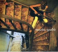 Gadu, Maria - Maria Gadu