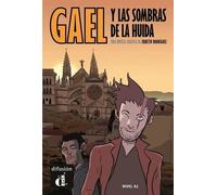 Gael y las sombras de la huida