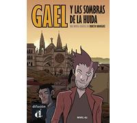 Gael y las sombras de la huida: Spanische Lektüre für das 2., 3. und 4. Lernjahr. Comic