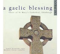 St Mary'S Cathedral Choir Edinburgh - A Gaelic Blessing