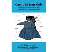 Gaelic In Your Gob