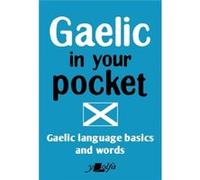 Gaelic in Your Pocket by Y. Lolfa Y. Lolfa (Auteur)