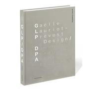 Gaelle Lauriot-Prevost Design Dominique Perrault Architecture - Michèle Champenois - Norma - relié - Beau livre