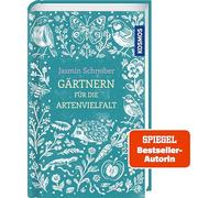 Gärtnern für die Artenvielfalt: Das sehr persönliche Buch von Jasmin Schreiber @insektengarten. Was jeder im Garten tun kann, um die Vielfalt von Pflanzen & Tieren zu erhalten. Mit Checklisten & DIYs.
