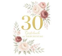 Gästebuch 30. Geburtstag - Interaktives Erinnerungsbuch mit Fragen & Platz für Fotos | A4 Hardcover Geschenk für Frauen & Männer: Das besondere ... Note. Ideales Geschenk für Freunde, Familie