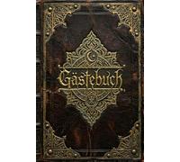 Gästebuch liniert A5 - für unzählige Anlässe: Mittelalter Hochzeit, Geburtstag, Ferienwohnungen, Ferienhaus: Stilvoll & edel, antik wirkend & ansprechend in Leder-Optik gestaltet