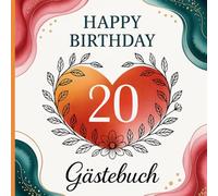 Gästebuch zum 20. Geburtstag - Erinnerungsbuch im Aquarell-Herz-Design: Geschenkidee für die Geburtstagsfeier - für Frauen und Männer - mit verziertem ... liebe Worte, Fotos und besondere Momente