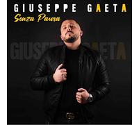 Gaeta Giuseppe - Senza Paura