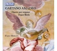 Gaetano Amadeo – Oeuvres pour Orgue – Tactus