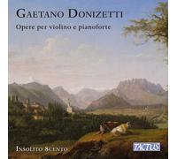 Insolite 8Cento Ensemble, Angel De Magistris - Donizetti: Works For Violin