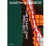 Gaetano Pesce. The ChiatDay Project