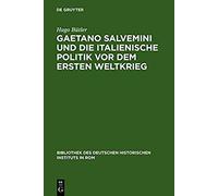 Gaetano Salvemini Und Die Italienische Politik Vor Dem Ersten Weltkrieg