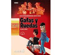 Gafas y Ruedas: Las extraordinarias aventuras de Gafas y Ruedas (tres en uno) (A