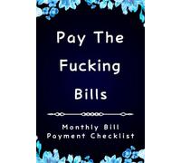 Gag Gifts: Monthly Bill Payment Checklist - Expense and Bill Tracker - Funny Stocking Stuffers for Men and Women