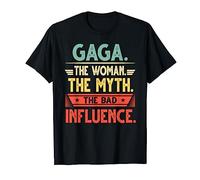 Gaga The Woman Myth Bad Influence Cadeau de Noël T-Shirt
