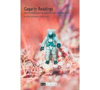 Gagarin Readings: Unconventional Computing, Space Exploration and Origin of Life