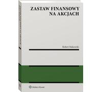 Gage financier sur les actions - Robert Makowski (Recht auf Polnisch)