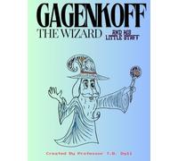 Gagenkoff The Wizard and his little staff