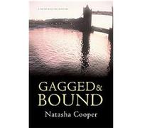 Gagged & Bound, A Trish Maguire Mystery Natasha Cooper (Auteur)