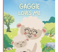 Gaggie Loves Me: Little Acts of Love
