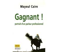 Gagnant ! - Portrait D'un Parieur Professionnel