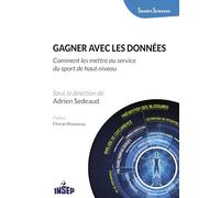 Gagner avec les données: Comment les mettre au service du sport de haut niveau