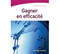 Gagner en efficacité