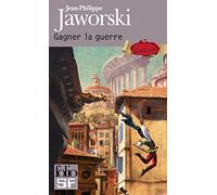Gagner la guerre: Récit du Vieux Royaume