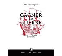 Gagner la guerre - recits du vieux royaume