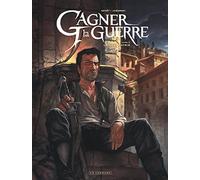 Gagner la guerre – Tome 3 : La Mère patrie – Le Lombard