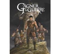 Gagner la guerre - Tome 4 - La Marche franche Frédéric Genêt (Auteur), Frédéric Genêt (Illustration), Jean-Philippe Jaworski (Auteur)