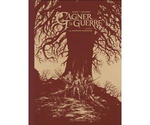 Gagner la guerre - Tome 4 - La Marche franche - Frédéric Genêt - Le Lombard Eds - relié - Bande dessinée