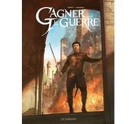 Gagner la guerre - Tome 5 - Retour en grâce - Frédéric Genêt - Le Lombard Eds - cartonné - Bande dessinée