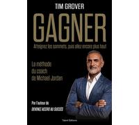 Gagner La méthode du coach de Michael Jordan - Tim Grover - Talent Sport - broché - Etude