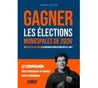 GAGNER LES ÉLECTIONS MUNICIPALES