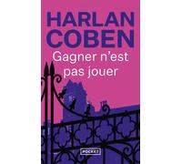Gagner n'est pas jouer - Harlan Coben - Pocket - Poche - Roman