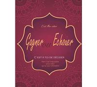 Gagner Ou Echouer,Cahier A Motif Mandalas, 96 pages à Grand Carreaux: Cahier Scolaire A4,À Thème Florale Et Fantaisie, Pour Etudiants, Enseignants ou Autre