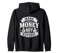 Gagnez de l'argent et Non excusez la Motivation des Entrepreneurs Sweat à Capuche