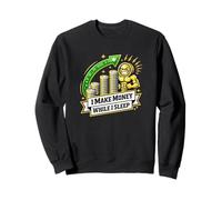 Gagnez de l'argent Pendant Que Je Dors Finance Bourse Sweatshirt